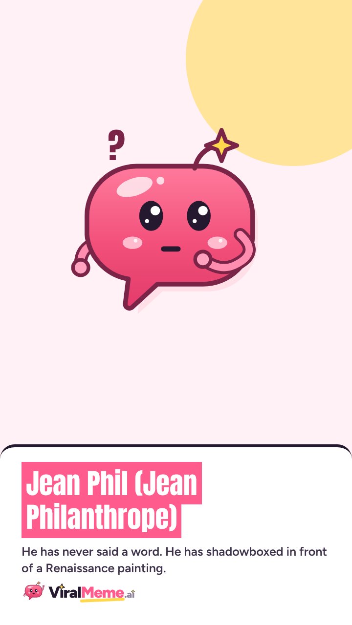 Jean Phil (Jean Philanthrope)