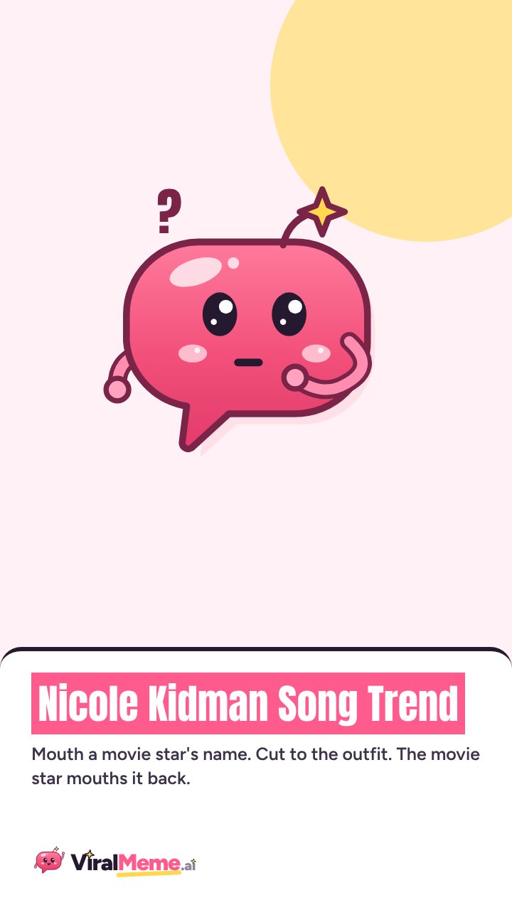 Nicole Kidman Song Trend